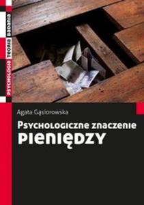 Psychologiczne znaczenie pienidzy