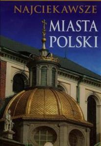 Najciekawsze miasta Polski - 2857681340