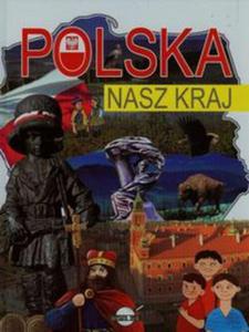 Polska. Nasz kraj - 2857681345