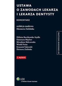 Ustawa o zawodach lekarza i lekarza dentysty Komentarz - 2857681558