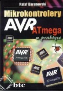 Mikrokontrolery AVR ATmega w praktyce