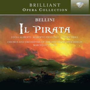 BRILLIANT OPERA COLLECTION: BELLINI: IL PIRATA