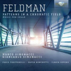 FELDMAN: PATTERNS IN A CHROMATIC FIELD, MUSIC FOR CELLO