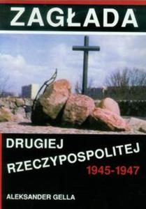 Zagada Drugiej Rzeczypospolitej 1945-1947 - 2857681971