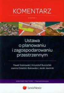 Ustawa o planowaniu i zagospodarowaniu przestrzennym Komentarz - 2857682016