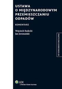 Ustawa o midzynarodowym przemieszczaniu odpadw Komentarz - 2857682034