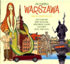 Jak powstaa Warszawa - 2857682124