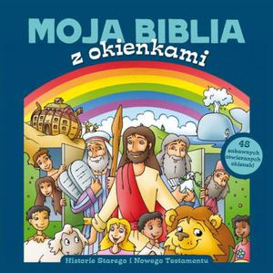 Moja Biblia z okienkami. Historie Starego i Nowego Testamentu - 2857682244