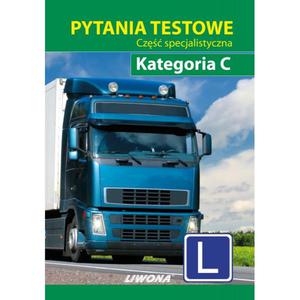 Pytania testowe. Cz specjalistyczna. Kategoria C - 2857682253