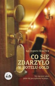 Co si zdarzyo w hotelu Gold - 2857682310