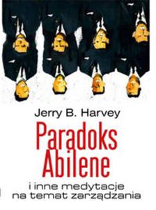 Paradoks Abilene i inne medytacje na temat zarzdzania - 2857682312