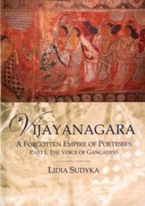 Vijayanagara A Forgotten Empire of Poetesses