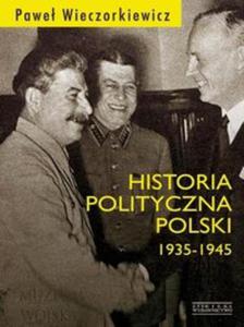 Historia polityczna Polski 1935-1945 - 2857682343