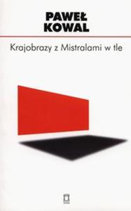 Krajobrazy z Mistralami w tle - 2857682407