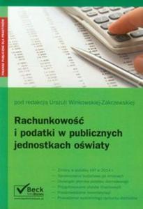 Rachunkowo i podatki w publicznych jednostkach owiaty. Finanse publiczne praktyków