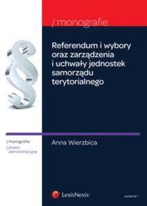 Referendum i wybory oraz zarzdzenia i uchway jednostek samorzdu terytorialnego