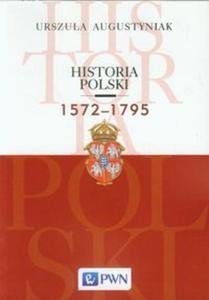 Historia Polski 1572-1795 - 2857682772