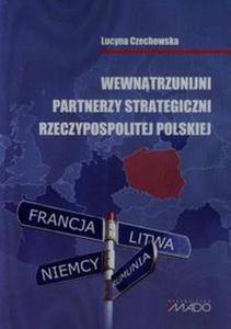 Wewntrzunijni partnerzy strategiczni Rzeczypospolitej Polskiej - 2857682778