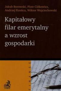 Kapitaowy filar emerytalny a wzrost gospodarki - 2857682972