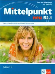 Mittelpunkt neu B2.1 Lehr- und Arbeitsbuch + CD - 2857683012