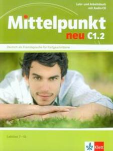 Mittelpunkt neu C1.2 Lehr- und Arbeitsbuch + CD - 2857683014