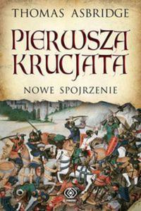 Pierwsza krucjata. Nowe spojrzenie - 2857683052