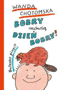 Bobry mówi dzie bobry