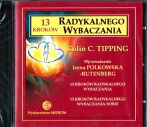 13 KROKÓW RADYKALNEGO WYBACZANIA - CD MEDIUM