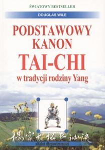 PODSTAWOWY KANON TAI-CHI W TRAD.RODZ.YAN MEDIUM