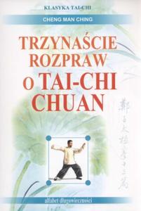 Trzynacie rozpraw o Tai-Chi Chuan - 2857683296