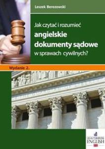 Jak czyta i rozumie angielskie dokumenty sdowe w sprawach cywilnych? - 2857683773