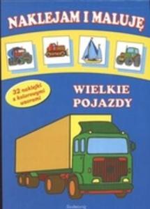 Wielkie pojazdy Naklejam i maluj - 2825659437