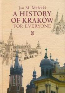 A History of Krakw for Everyone - 2857684202