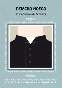 Dziecko Noego Erica-Emmanuela Schmitta - 2857684503