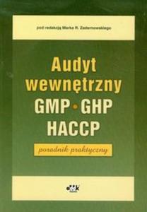 Audyt wewntrzny GMP GHP HACCP poradnik praktyczny - 2857684597