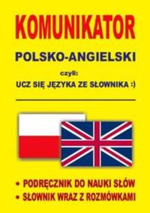 Komunikator polsko-angielski czyli ucz si jzyka ze sownika :) - 2857684775