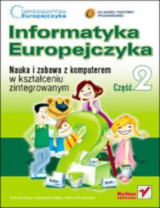 Informatyka Europejczyka. Nauka i zabawa. Szkoa podstawowa, cz 2 (+CD) - 2825659513