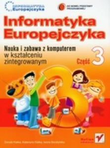 Informatyka Europejczyka. Nauka i zabawa. Szkoa podstawowa, cz 3 (+CD) - 2825659514