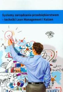 Systemy zarzdzania przedsibiorstwem - techniki Lean Management i Kaizen Techniki