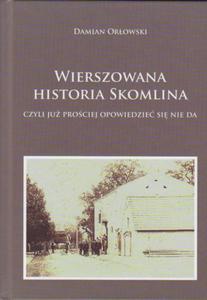 SKOMLIN Wierszowana historia SKOMLINa - 2857685251