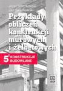 Przykady oblicze konstrukcji murowych i elbetowych. Konstrukcje budowlane 5