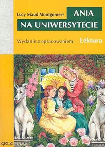 Ania na uniwersytecie. Lektura z opracowaniem