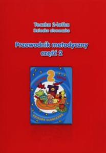 Teczka 2-latka Dziecko soneczko Przewodnik metodyczny Cz 2