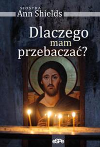 Dlaczego mam przebacza? - 2857685723