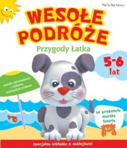 Wesoe podróe Przygody atka