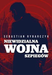 Niewidzialna wojna szpiegw - 2857685784