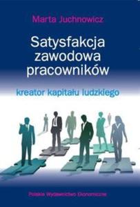 Satysfakcja zawodowa pracownikw - kreator kapitau ludzkiego - 2857685786