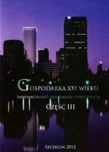 Gospodarka XXI wieku cz III - 2857685900