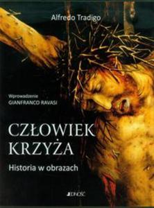 Czowiek krzya Historia w obrazach - 2857685905