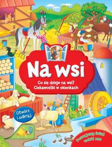 Na wsi. Co si dzieje na wsi? Ciekawostki w okienkach - 2857685977